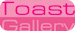 Toast Gallery : http://www.toastgallery.com
